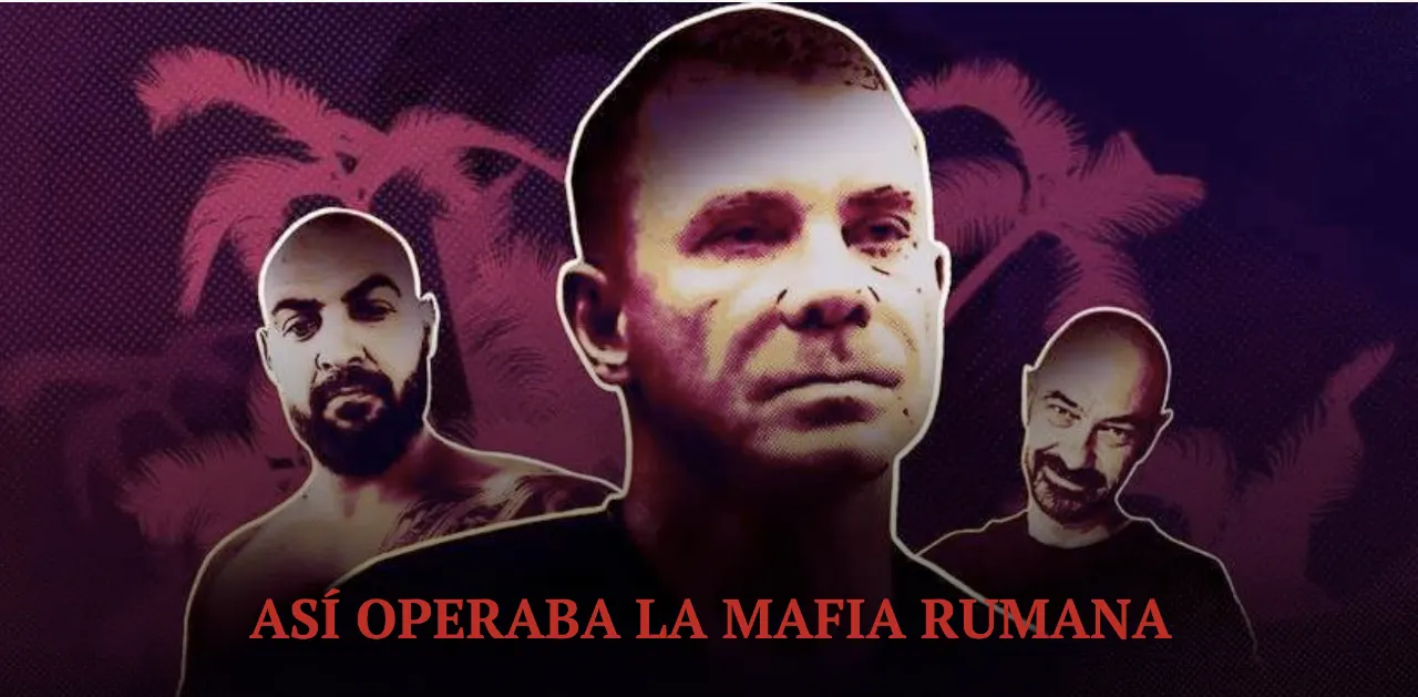 ASÍ OPERABA LA MAFIA RUMANA